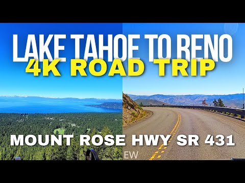 Lake Tahoe to Reno 4K Road Trip Driving Tour Incline Village to Reno - Mount Rose Highway SR 431