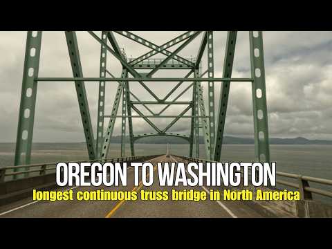 4K Drive from Astoria Oregon to Washington on Astoria–Megler Bridge Over the Columbia River!