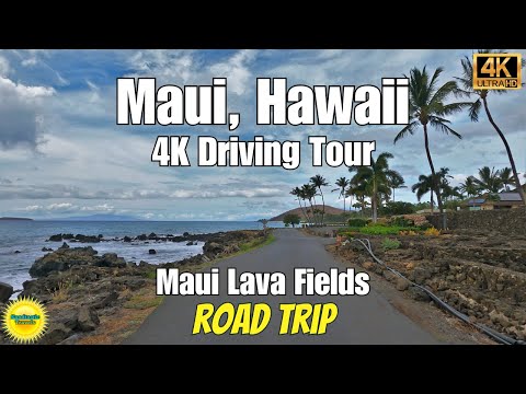 Maui Lava Fields 4K Drive - Exploring the Volcanic Beauty of Hawaii&#039;s La Perouse Bay