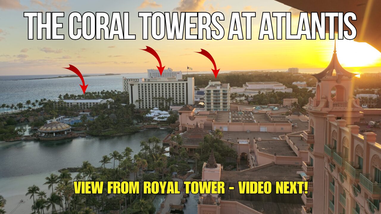 The Coral Towers at Atlantis Overlooking the Hotel » The Coral Towers at Atlantis Overlooking the Hotel